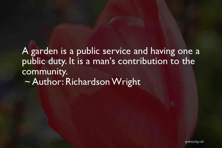 Community Service Quotes By Richardson Wright