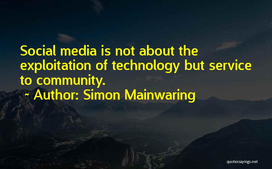Community Service Quotes By Simon Mainwaring