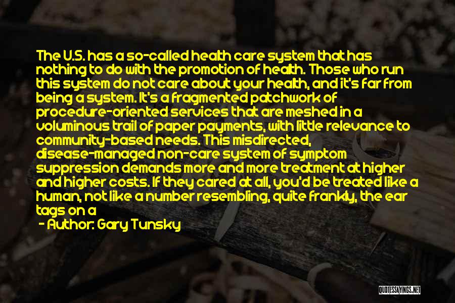 Community Services Quotes By Gary Tunsky