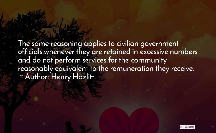 Community Services Quotes By Henry Hazlitt