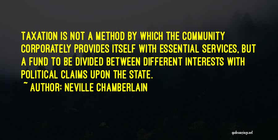 Community Services Quotes By Neville Chamberlain