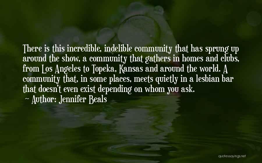 Community The Show Quotes By Jennifer Beals