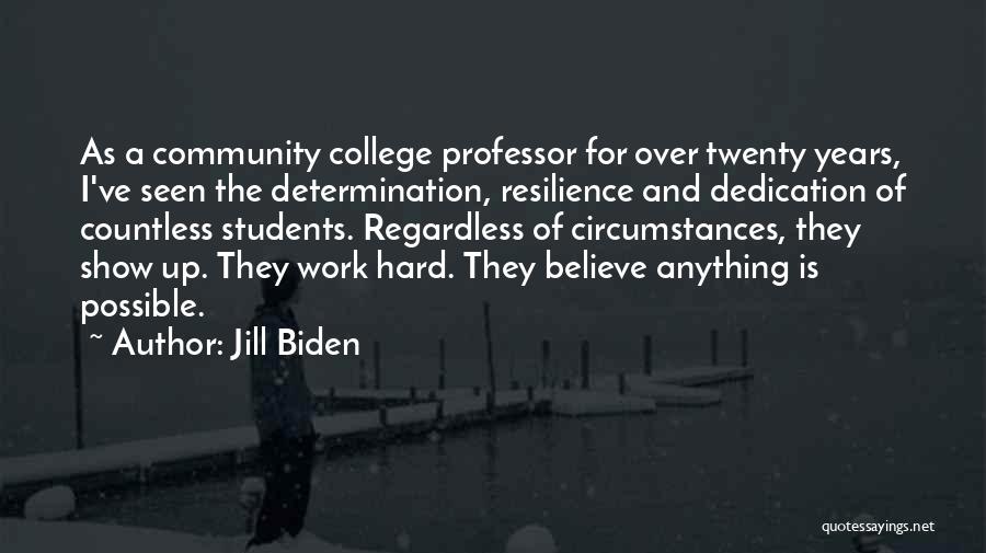 Community The Show Quotes By Jill Biden