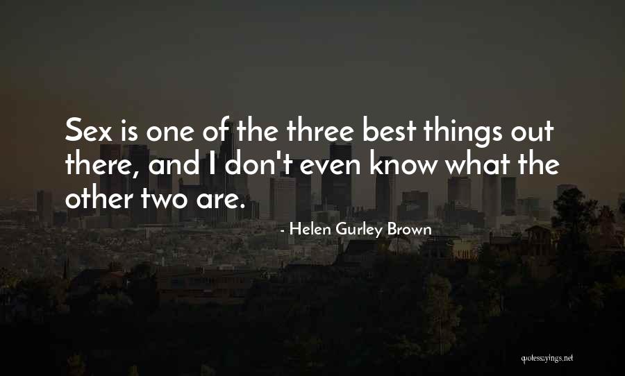 Community Theatre Quotes By Helen Gurley Brown Community Theatre Quotes By Helen Gurley Brown