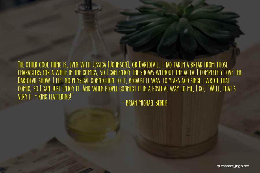 Community Toolkit Quotes By Brian Michael Bendis Community Toolkit Quotes By Brian Michael Bendis