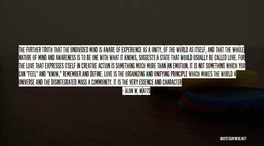 Community Unity Quotes By Alan W. Watts