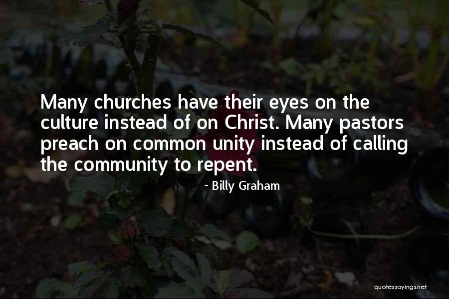 Community Unity Quotes By Billy Graham