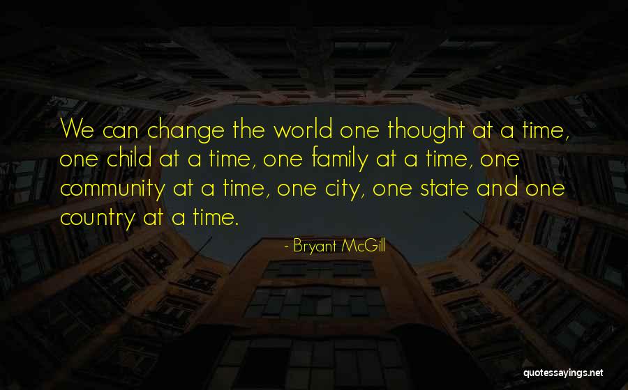 Community Unity Quotes By Bryant McGill