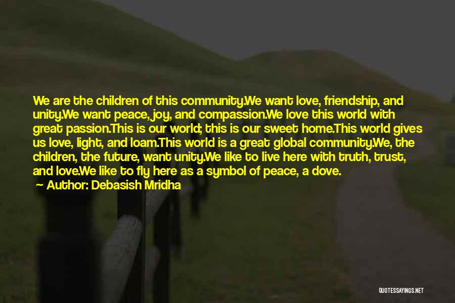 Community Unity Quotes By Debasish Mridha