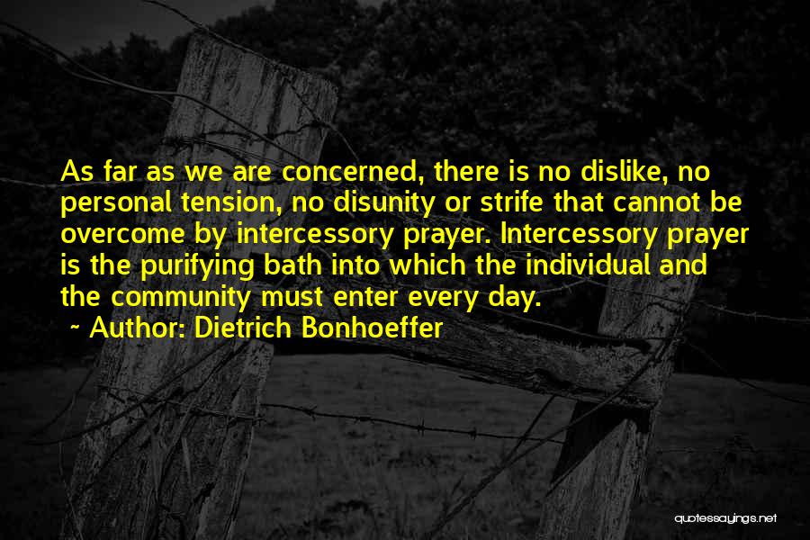 Community Unity Quotes By Dietrich Bonhoeffer