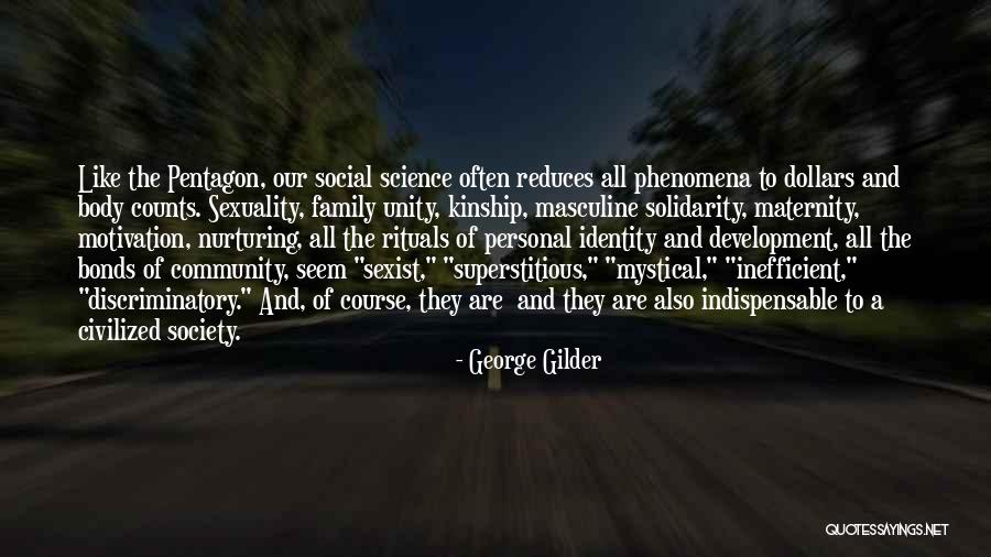 Community Unity Quotes By George Gilder