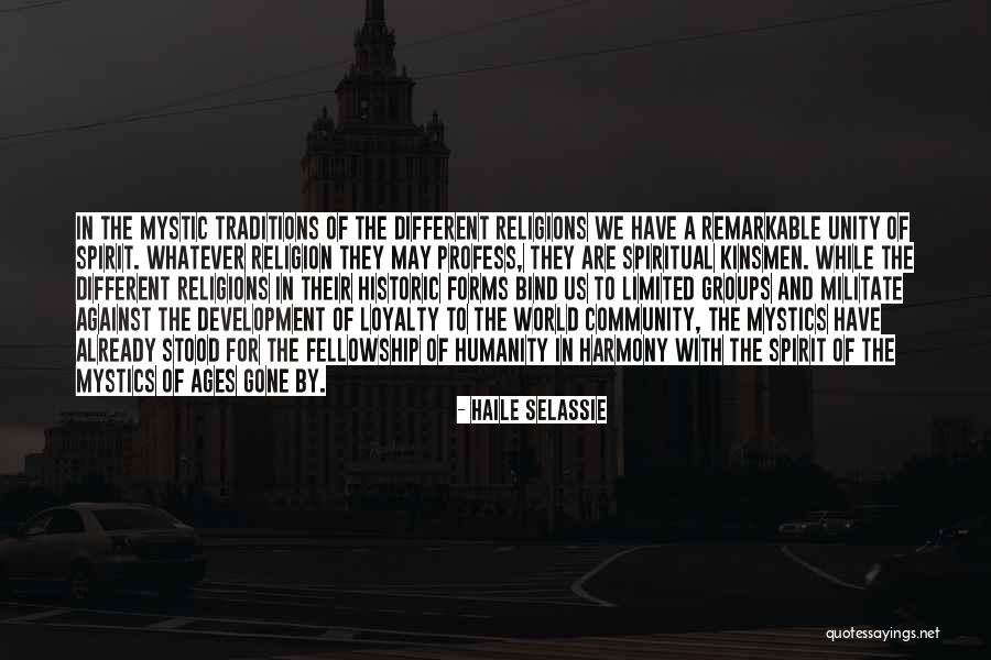 Community Unity Quotes By Haile Selassie