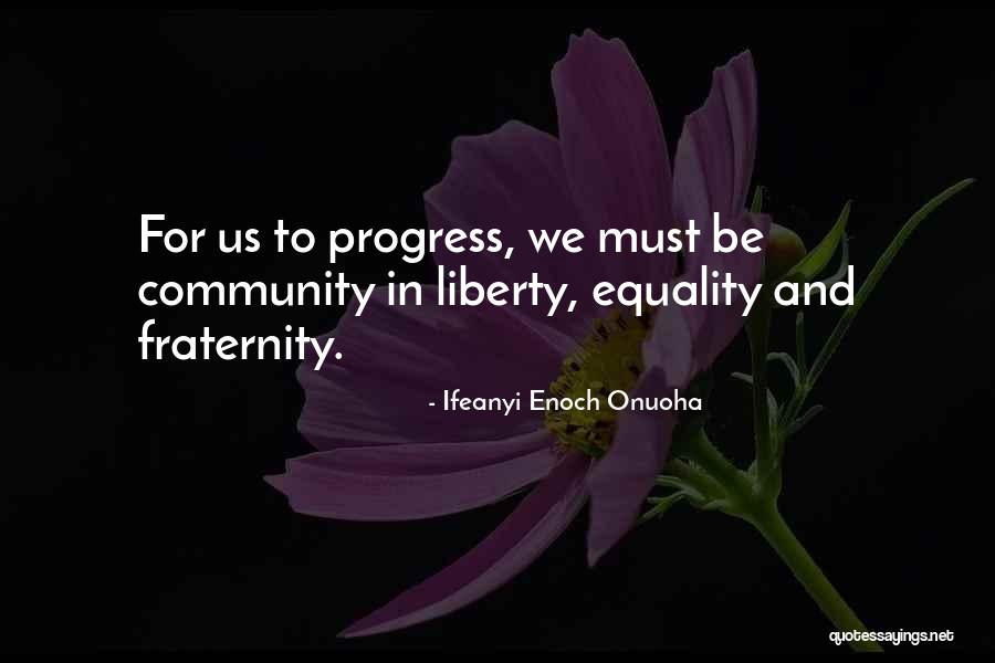 Community Unity Quotes By Ifeanyi Enoch Onuoha