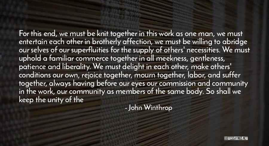 Community Unity Quotes By John Winthrop