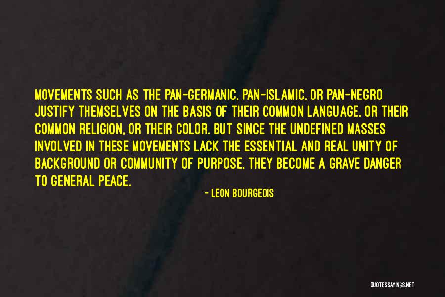 Community Unity Quotes By Leon Bourgeois