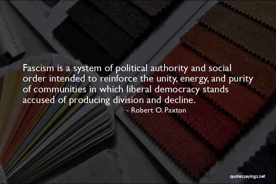 Community Unity Quotes By Robert O. Paxton