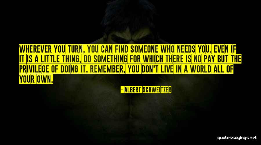 Community Volunteerism Quotes By Albert Schweitzer Community Volunteerism Quotes By Albert Schweitzer
