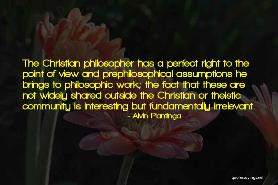 Community Work Quotes By Alvin Plantinga Community Work Quotes By Alvin Plantinga