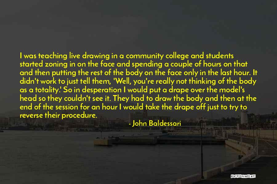 Community Work Quotes By John Baldessari Community Work Quotes By John Baldessari