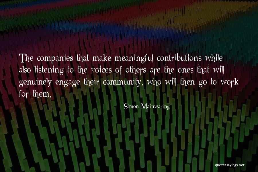 Community Work Quotes By Simon Mainwaring Community Work Quotes By Simon Mainwaring
