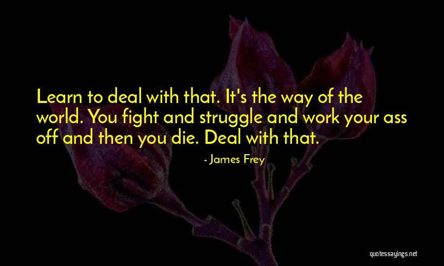 Communityoneautofinance Quotes By James Frey Communityoneautofinance Quotes By James Frey