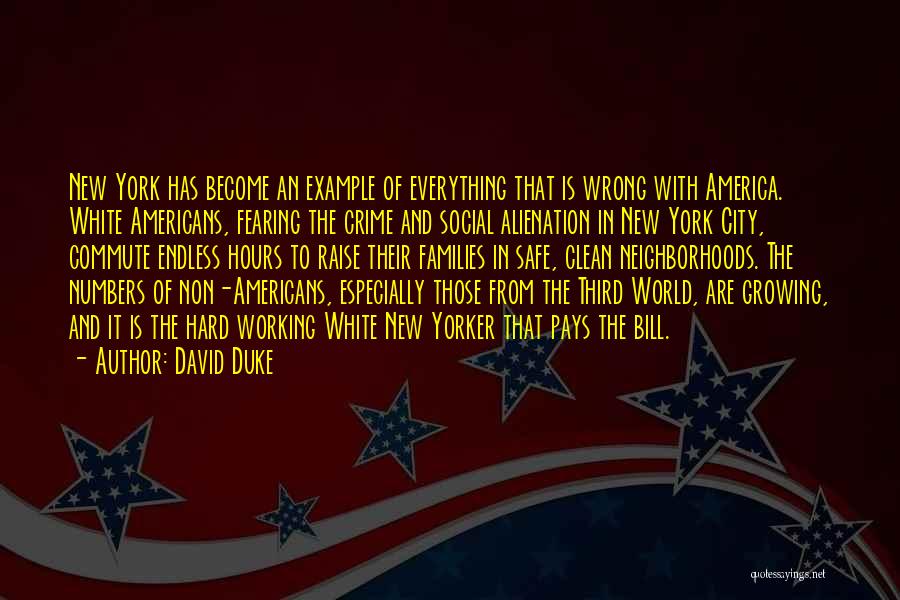 Commute Quotes By David Duke