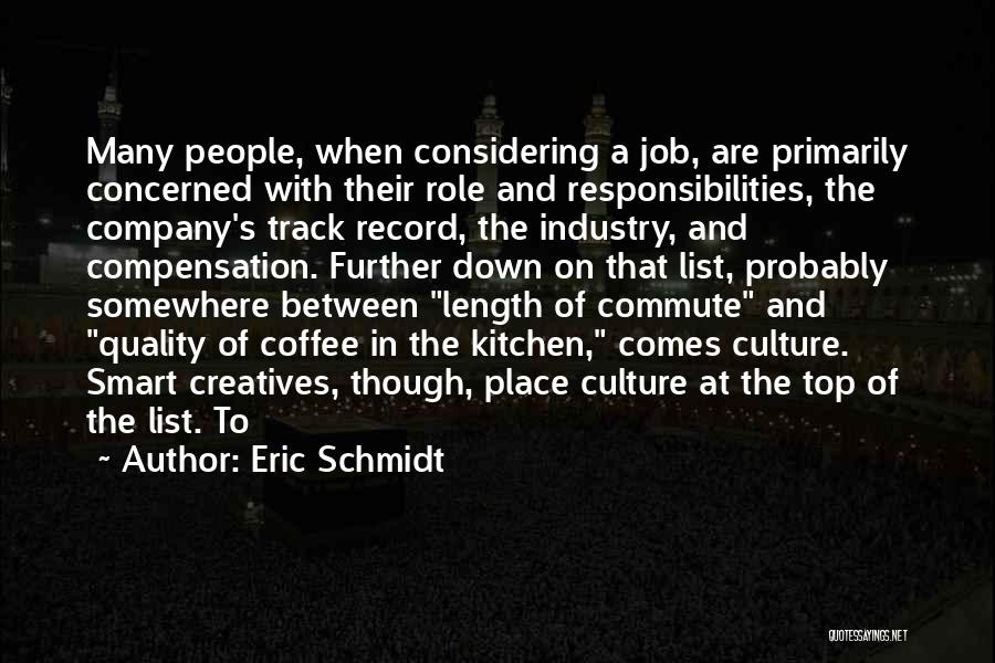 Commute Quotes By Eric Schmidt