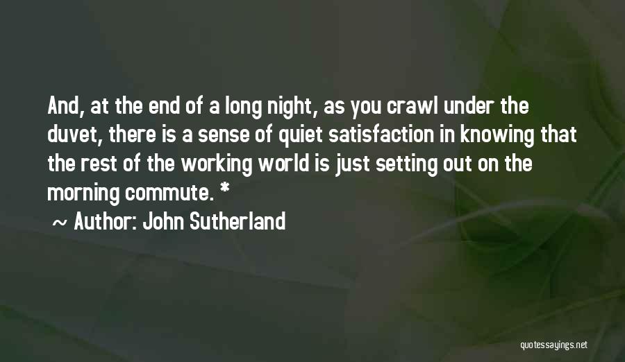 Commute Quotes By John Sutherland