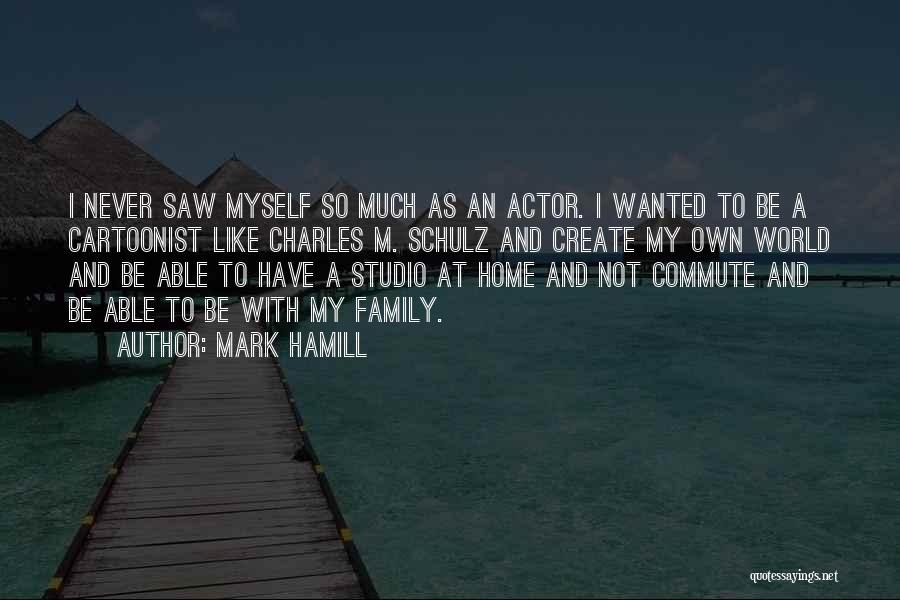 Commute Quotes By Mark Hamill