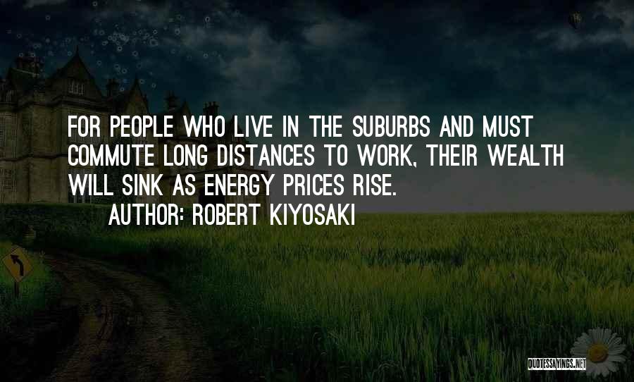 Commute Quotes By Robert Kiyosaki