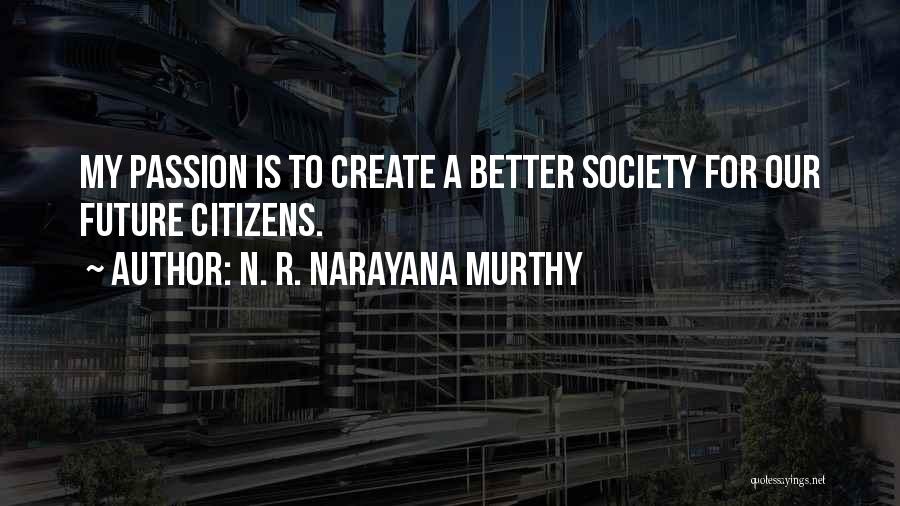 Commuting A Sentence Quotes By N. R. Narayana Murthy