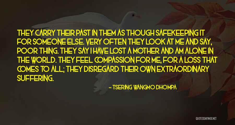 Comode Tv Quotes By Tsering Wangmo Dhompa Comode Tv Quotes By Tsering Wangmo Dhompa