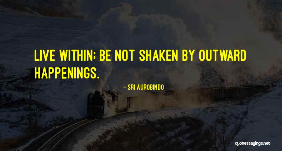 Comoedienhaus Quotes By Sri Aurobindo Comoedienhaus Quotes By Sri Aurobindo