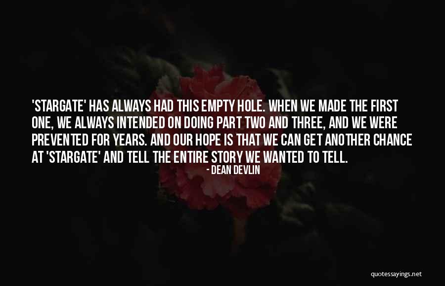 Comp Tence Quotes By Dean Devlin Comp Tence Quotes By Dean Devlin