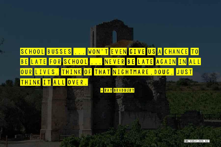 Comp Tences Interpersonnelles Quotes By Ray Bradbury Comp Tences Interpersonnelles Quotes By Ray Bradbury