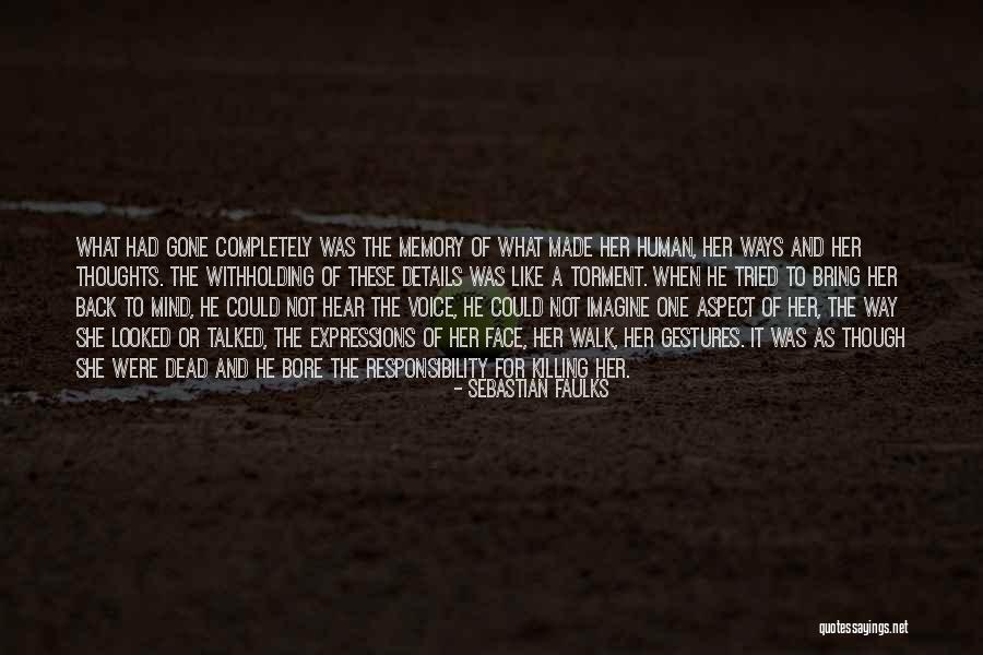 Compa Erismo Quotes By Sebastian Faulks Compa Erismo Quotes By Sebastian Faulks