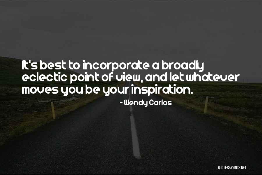 Compa Erismo Quotes By Wendy Carlos Compa Erismo Quotes By Wendy Carlos