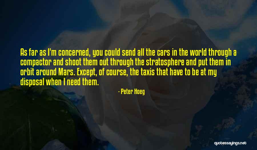 Compactor Quotes By Peter Hoeg Compactor Quotes By Peter Hoeg