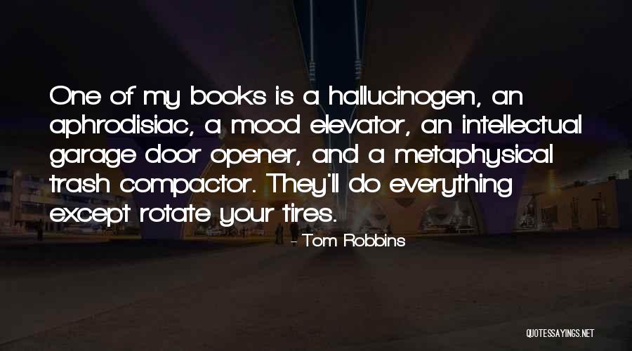 Compactor Quotes By Tom Robbins Compactor Quotes By Tom Robbins