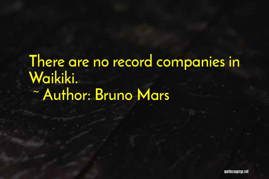 Companies Quotes By Bruno Mars