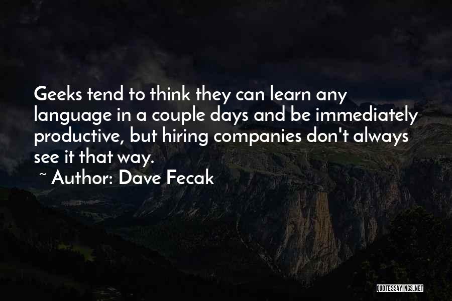Companies Quotes By Dave Fecak