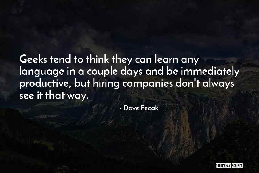 Companies Quotes By Dave Fecak