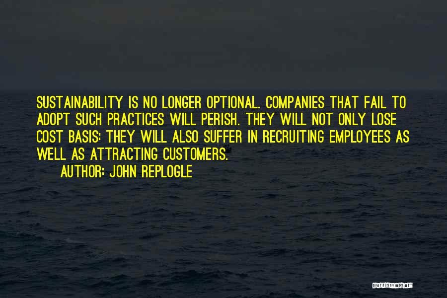 Companies Quotes By John Replogle