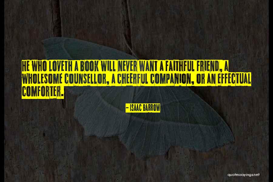 Companion Friend Quotes By Isaac Barrow Companion Friend Quotes By Isaac Barrow