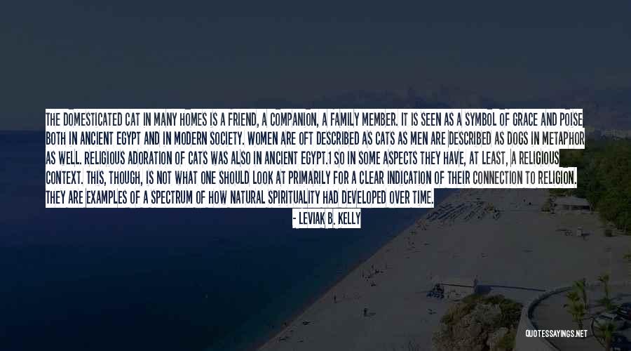 Companion Friend Quotes By Leviak B. Kelly Companion Friend Quotes By Leviak B. Kelly