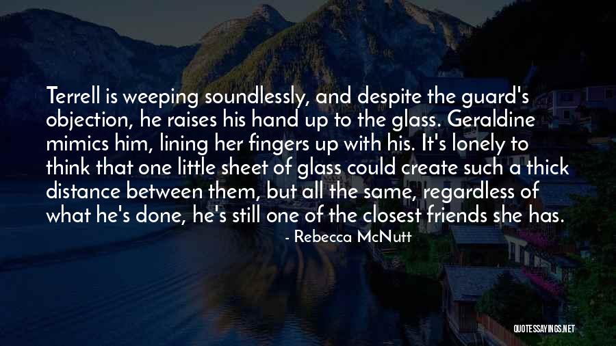 Companion Friend Quotes By Rebecca McNutt Companion Friend Quotes By Rebecca McNutt