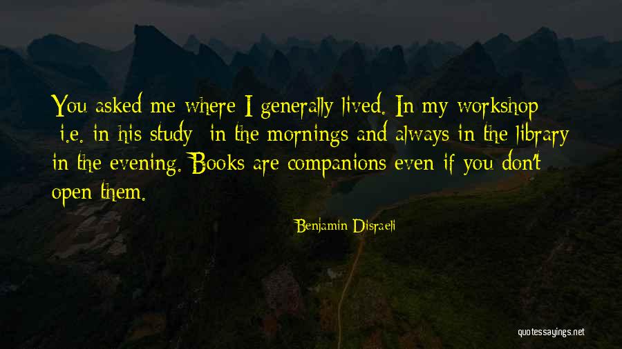 Companion In Life Quotes By Benjamin Disraeli Companion In Life Quotes By Benjamin Disraeli