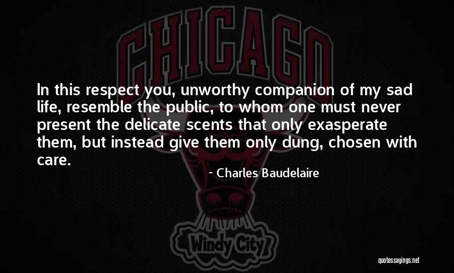 Companion In Life Quotes By Charles Baudelaire Companion In Life Quotes By Charles Baudelaire