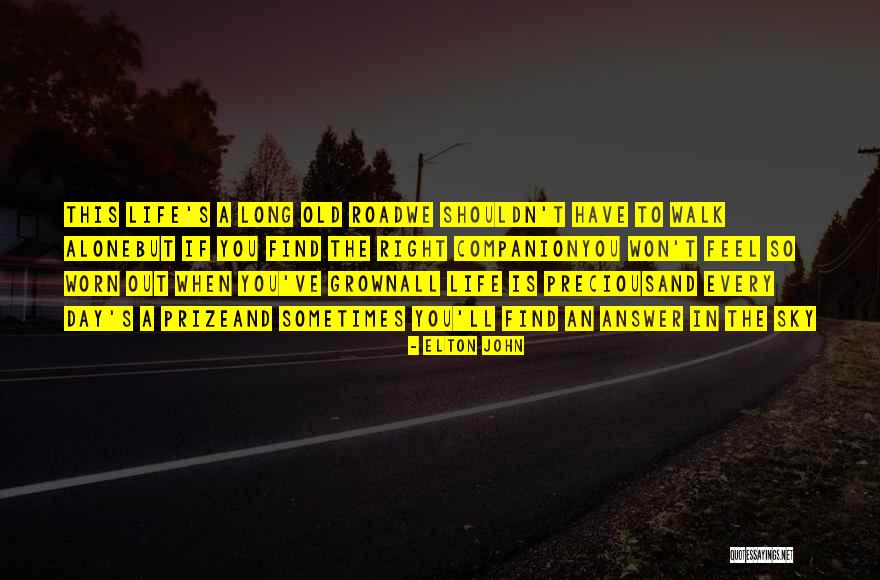 Companion In Life Quotes By Elton John Companion In Life Quotes By Elton John