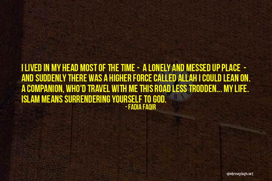 Companion In Life Quotes By Fadia Faqir Companion In Life Quotes By Fadia Faqir